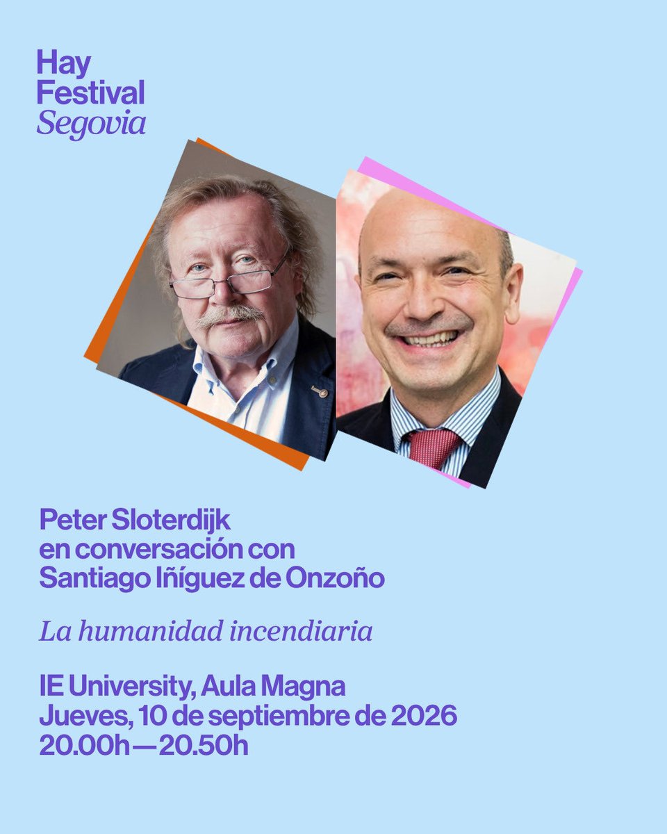 hayfestival_esp's tweet photo. Esta tarde hablamos de #Europa, #filosofía y #política, temas de profundo interés, en  #HaySegovia26 👇🏻

👥Peter Sloterdijk en conversación con Santiago Iñíguez de Onzoño.

🔥La humanidad incendiaria.

🗓️Jueves, 10 de septiembre 2026
🕗20.00h – 20.50h
📍@IEUniversity, Aula Magna. 

👉🏻 Europa atraviesa una etapa de redefinición profunda. Entre la aceleración tecnológica, las tensiones geopolíticas y la transformación de las democracias liberales, resurgen preguntas esenciales sobre identidad, educación, cultura y el sentido mismo del proyecto europeo. ¿Qué valores pueden sostener hoy a Europa? ¿Cómo influye la revolución tecnológica en nuestra manera de pensar, aprender y convivir? ¿Qué queda del ideal humanista europeo en una época marcada por la incertidumbre y la fragmentación? 

🗣️Peter Sloterdijk @Sloterdijk_P —uno de los grandes filósofos vivos cuyas controvertidas opiniones alimentan debates esenciales—, dialogará con Santiago Iñiguez de Onzoño @SantiagoIniguez , presidente de IE University @ieuniversity , sobre los grandes desafíos intelectuales y culturales de nuestro tiempo.

📖 El encuentro partirá de El continente sin cualidades, el último ensayo de Sloterdijk, una lúcida reflexión sobre la pérdida de horizonte político y espiritual de Europa y sobre las tensiones entre tecnología, cultura y democracia en el siglo XXI. En la segunda parte, se sumarán a la conversación tres estudiantes del European Union Club de la IE University, en un ejercicio de diálogo intergeneracional que pondrá de relieve la voz de los jóvenes y su papel en la construcción de un futuro en común.

✍🏻Al finalizar el evento, los autores firmarán ejemplares de sus libros. 

👁️‍🗨️Evento en inglés con interpretación simultánea en español.

🎫 9€ (compra de entradas en https://t.co/hFDNGciuOd). 

👩🏻‍🎓Entrada libre para estudiantes. 

🤝 Coorganizado con la Fundación IE, la Fundación Banco Sabadell @FBSabadell , la Fundación Telefónica @fundacionTef y la colaboración de Ediciones Siruela @edicionesiruela