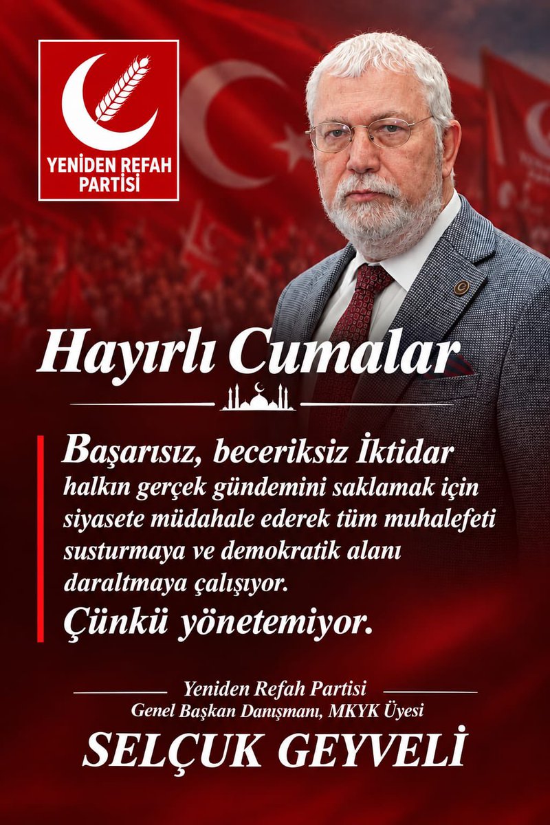 SelcukGeyveli's tweet photo. @erbakanfatih @rprefahpartisi @refahkadingm @gencrefah @milligenclikmgd @rprefahsakarya 

Hayırlı Cumalar ❤️

Ülkemiz hak etmediği kötü  yönetimle,  milletimiz hak etmediği “Yasaklar, Yolsuzluk, Yoksulluk” sarmalının içinde karanlık günlerden geçiyor, yaşam mücadelesi veriyor. 

Başarısız, beceriksiz İktidar halkın gerçek gündemini saklamak için siyasete müdahale ederek tüm muhalefeti susturmaya ve demokratik alanı daraltmaya çalışıyor. Çünkü yönetemiyor.

Yaşananları milletimiz adına ortak geleceğimiz için derin bir kaygı ile takip ediyoruz. 
Milletin huzuru ve refahı için çözüm derhal seçim

Yönetimde Adalet Paylaşımda Adalet İçin 
Yeniden Refah Yeniden Erbakan