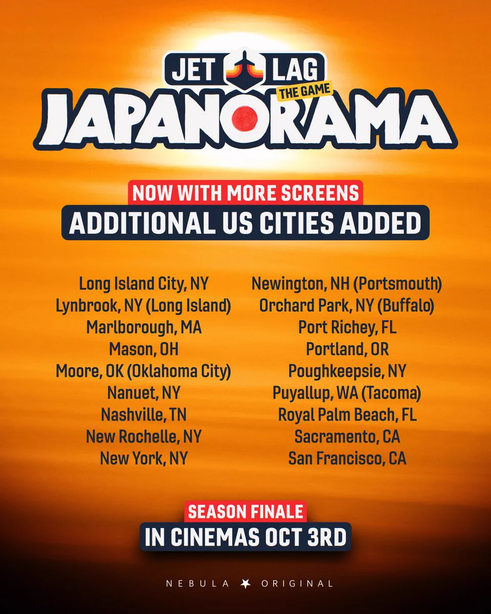 Jet Lag: The Game: The Finale branding over an orange sunset background. Text overlaid lists additional screenings and theaters in cities. The list for this page is:
Long Island City, NY
Lynbrook, NY (Long Island)
Marlborough, MA
Mason, OH
Moore, OK (Oklahoma City)
Nanuet, NY
Nashville, TN
Nashville, TN
New Rochelle, NY
New York, NY
Newington, NH (Portsmouth)
Orchard Park, NY (Buffalo)
Port Richey, FL
Portland, OR
Poughkeepsie, NY
Puyallup, WA (Tacoma)
Royal Palm Beach, FL
Sacramento, CA
San Francisco, CA