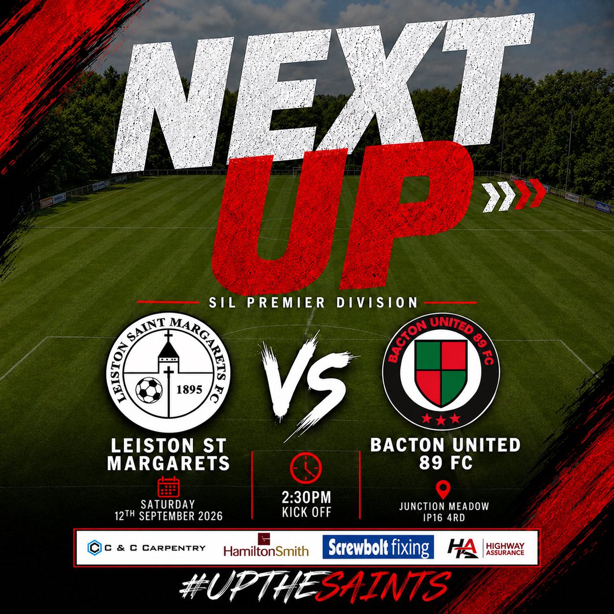 LSMFC's tweet photo. Next up!📆

📆 12th September 2026
⏰ 2:30PM  
🆚 Bacton United 89 FC
🏆 SIL Premier Division 
🏟️ Junction Meadow

#UpTheSaints https://t.co/OLbyQC6PVM