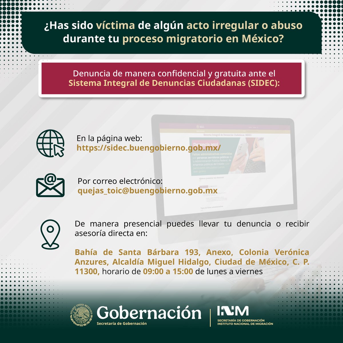 INAMI_mx's tweet photo. El INM no realiza cobros en efectivo para facilitar o acelerar ningún trámite o servicio. Si alguna persona servidora pública te ofrece gestionar tu solicitud a cambio de dinero u otra condición, ¡denuncia!

Tu reporte es seguro y confidencial a través del #SIDEC. Con tu participación, fortalecemos instituciones íntegras y transparentes para un #BuenGobierno. 

👩🏻‍💻👨🏻‍💻 https://t.co/tDVbQ6lmhR