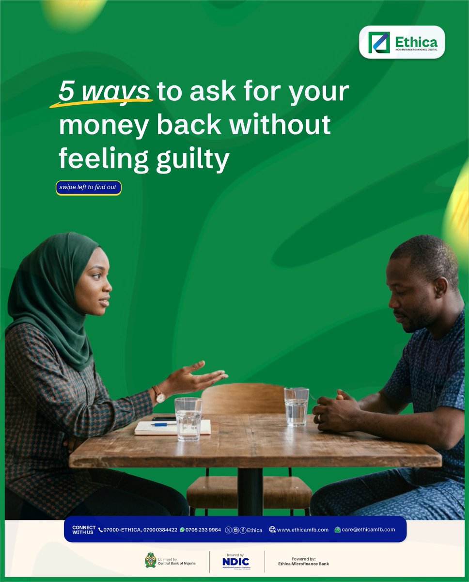 EthicaNG's tweet photo. Your money is your money abeg ๐
No need to feel somehow when asking for it back.
Here are 5 ways to ask for your money back without feeling guilty.
Which one would you use?
Swipe through and let us know!
#Smartmoneymoves #financialliteracy #ethica #Noninterestbanking https://t.co/0jDXCHpTRF
