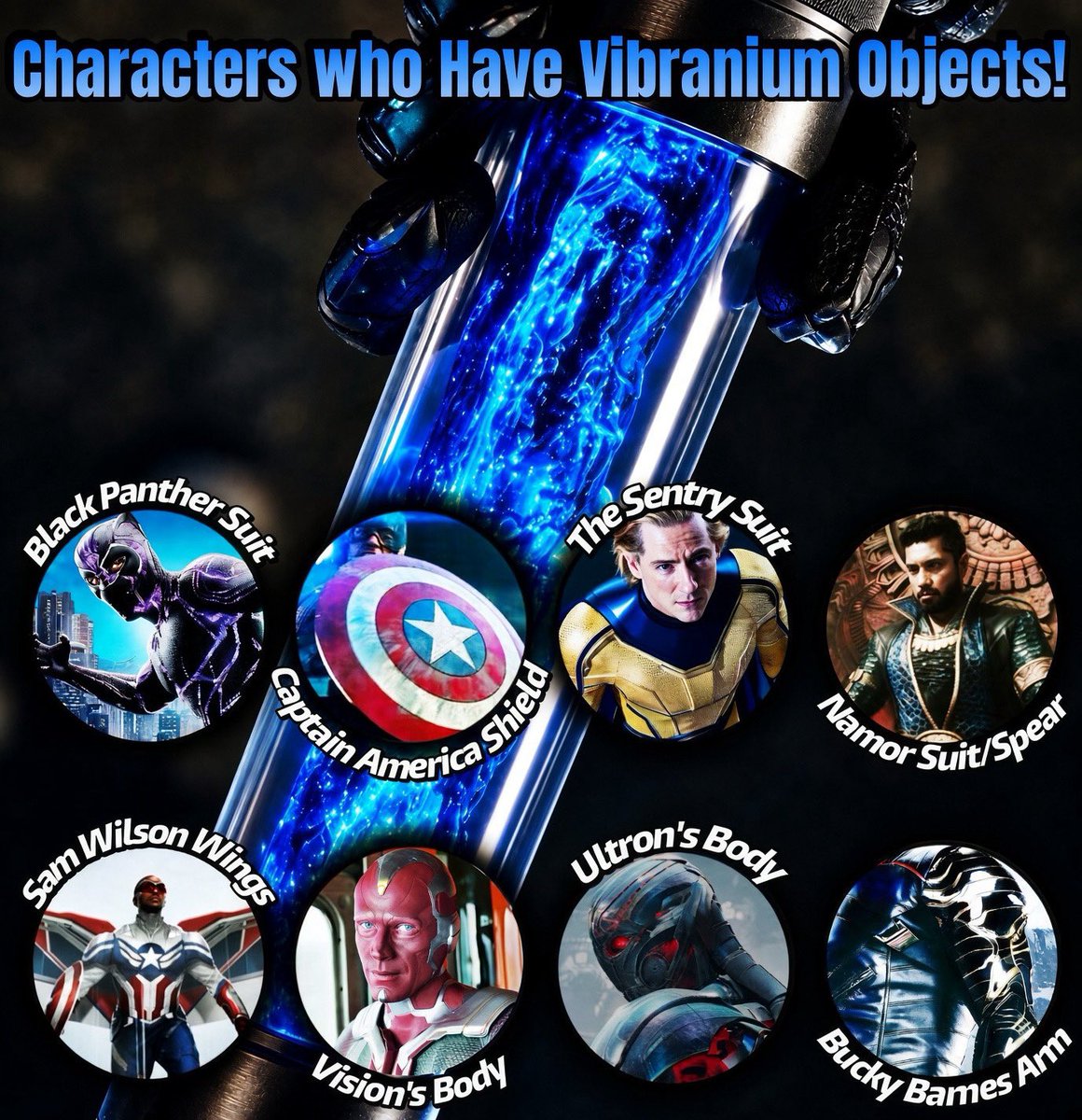 MrAbbeetim's tweet photo. Vibranium is everywhere in the MCU

Black Panther’s suit. Cap’s shield. Sentry’s suit. Namor’s weapons. Sam’s wings. Vision and Ultron’s bodies. Bucky’s arm. 

But which Vibranium item is your favorite? 🤔 https://t.co/bhdA9lvfxR