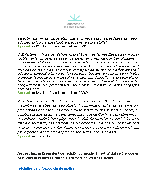 ParlamentIB's tweet photo. @ppbalears @mariadellucfm La PNL del Grup Parlamentari Socialista (@psibpsoe ), defensada per Àlex Pitaluga (@AlejandroPital3),  relativa a la coordinació entre els serveis d’orientació dels centres educatius, els conservatoris i les escoles municipals de música, ha estat aprovada amb el resultat següent: https://t.co/HuI77X7iFB