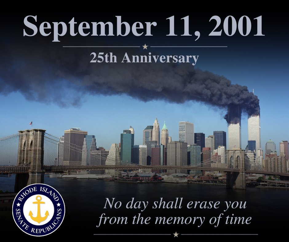 RISenateGOP's tweet photo. 25 years after 9/11, our memory of the lives lost remains sharp and our gratitude for heroic first responders never fades. We stand with the families still carrying this weight and the service members fighting terror worldwide. We will never forget. 🇺🇸 @JessicaforRI https://t.co/BgpiOITqSt