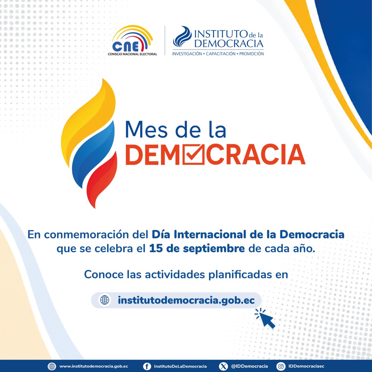 IDDemocracia's tweet photo. 🗓️🇪🇨 ¡Septiembre es el #MesDeLaDemocracia!

Durante este mes, el @IDDemocracia desarrollará distintas actividades a lo largo del territorio nacional, generando espacios de encuentro, reflexión, formación y participación para fortalecer la cultura democrática en el Ecuador.

📍 Conoce el cronograma completo y sé parte de nuestras actividades:
https://t.co/QPkAhmHT0R