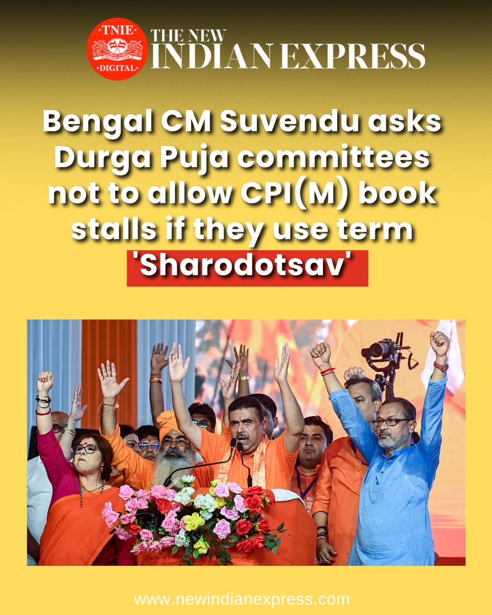 NewIndianXpress's tweet photo. West Bengal Chief Minister Suvendu Adhikari directed Durga Puja committees not to permit CPI(M) book stalls outside pandals if the party refers to the festival as 'Sharodotsav' instead of 'Durga Puja', saying the term minimises its religious character.

Speaking in the state assembly, Adhikari accused sections of the Left of selectively targeting 'Sanatan Dharma' and the saffron colour, and urged puja committees to prevent such book stalls from operating.

#DurgaPuja #WestBengal

🔗https://t.co/FsSTQTkGkt