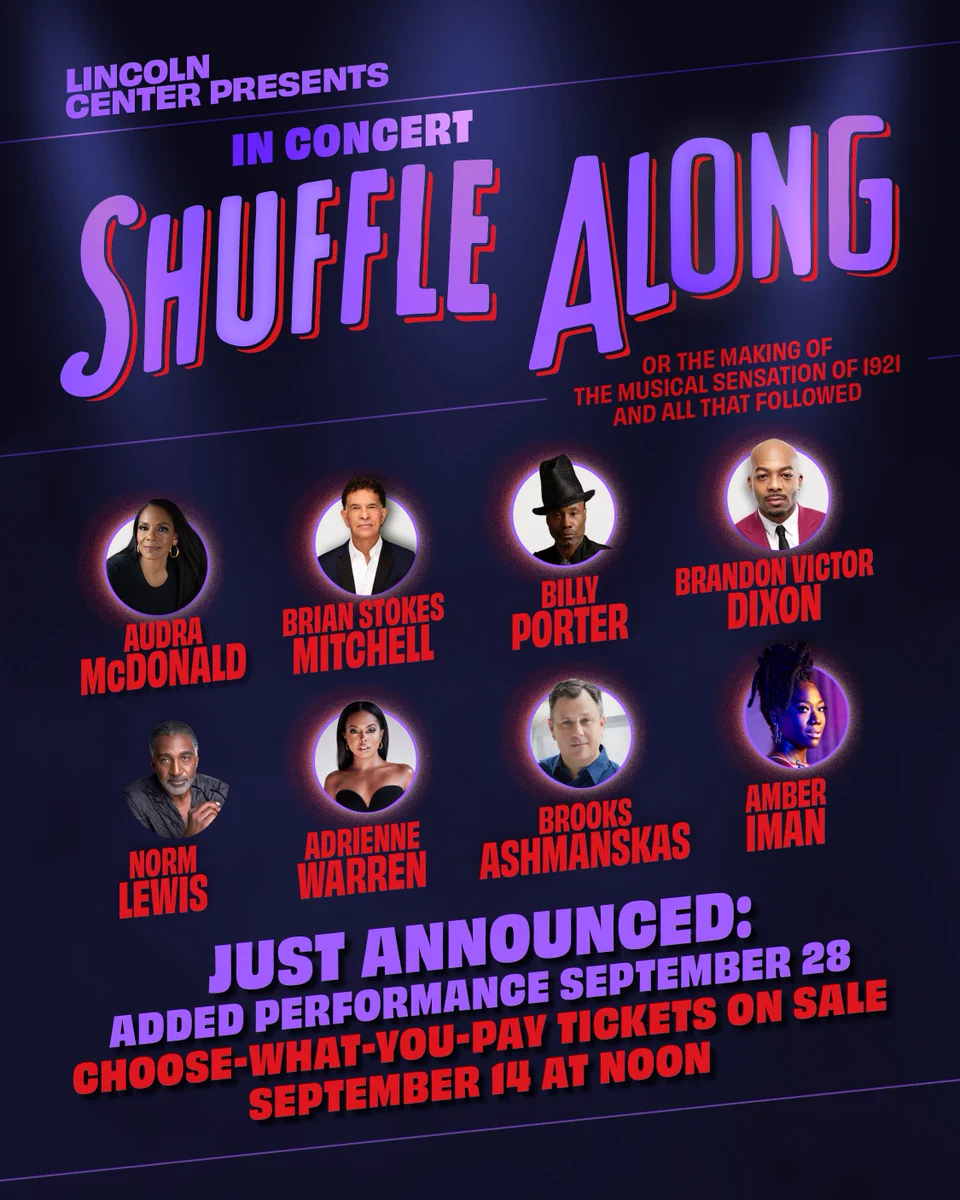 Poster for "Shuffle Along" at Lincoln Center, titled "In Concert or The Making of the Musical Sensation of 1921 and All That Followed." Features headshots of Audra McDonald, Brian Stokes Mitchell, Billy Porter, Brandon Victor Dixon, Norm Lewis, Adrienne Warren, Brooks Ashmanskas, and Amber Iman. Text announces an added performance on September 28 and that tickets go on sale September 14 at noon.
