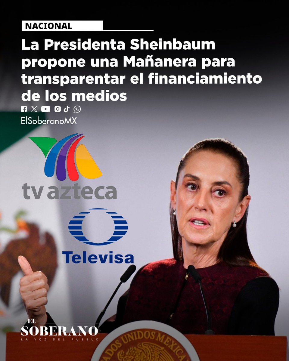 ElSoberanoMX's tweet photo. #Nacional 📺 La Presidenta Sheinbaum propone una Mañanera para transparentar el financiamiento de los medios

La Presidenta @Claudiashein planteó dedicar una Mañanera del Pueblo completa a analizar de dónde provienen los recursos que reciben los medios de comunicación, cuánto dinero público se destinaba anteriormente y cuánto se destina durante su administración.

Más: https://t.co/br4awaEHUt