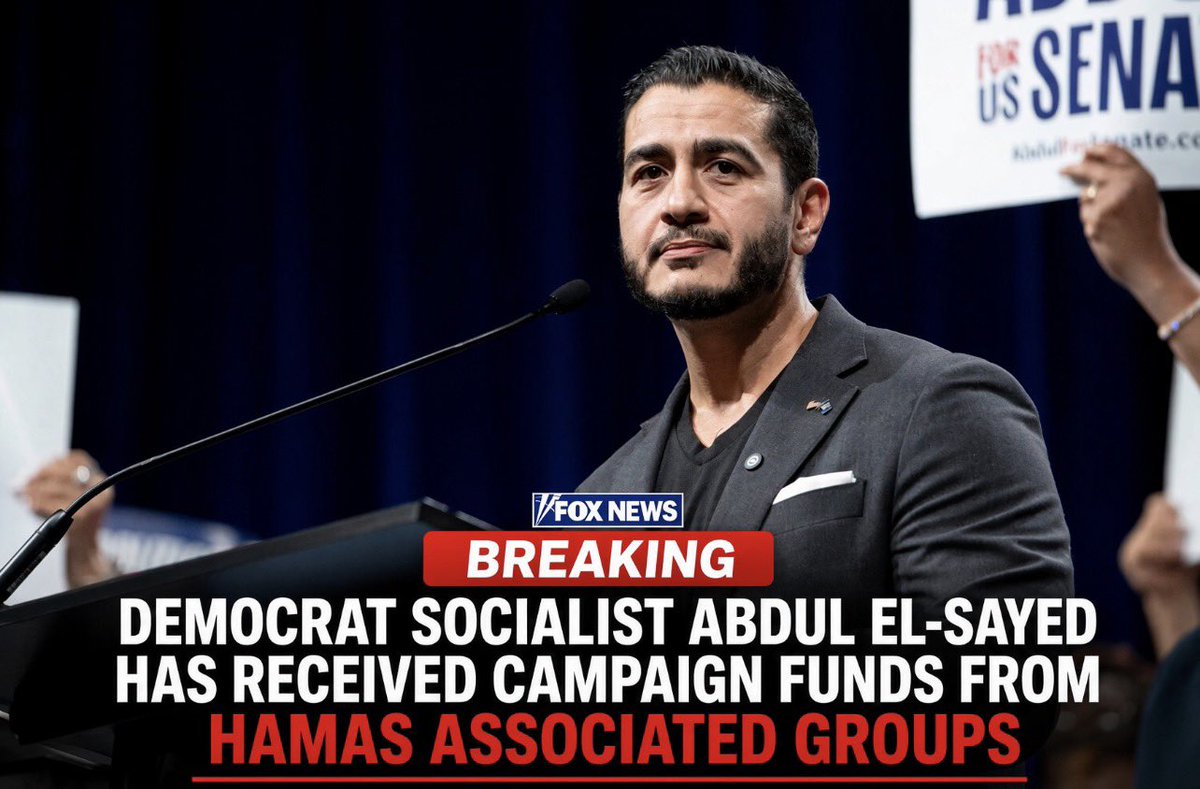ASSC_47's tweet photo. 🚨🚨 BREAKING 🚨🚨

DEMOCRAT SOCIALIST ABDUL EL-SAYED just got exposed.

Michigan Senate candidate. The Hasan Piker guy. The Mamdani ally.

Campaign funds. From HAMAS ASSOCIATED GROUPS.

Not a rumor. Not a blog. That’s the allegation on the table.

Hamas. The same Hamas that butchered civilians on October 7. The same Hamas America designated a terrorist organization.

And a U.S. Senate candidate is taking money tied to groups connected to them.
Michigan voters deserve to see this. Before they vote.

#AbdulElSayed #ElSayed #Hamas #CampaignFinance #Michigan #Senate #DemocratSocialist #HasanPiker #Mamdani #Breaking #TerrorFunding