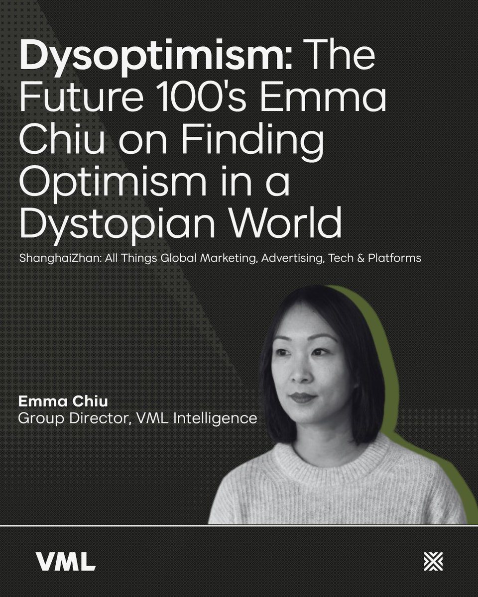 This image features a poster for an event titled "Dysoptimism: The Future 100's Emma Chiu on Finding Optimism in a Dystopian World." The design includes a grayscale photo of a person next to the text. The event is associated with ShanghaiZhan and VML.