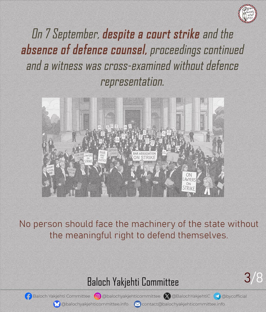 BalochYakjehtiC's tweet photo. 1/ When the right to a fair trial is denied, justice itself is put on trial.

The proceedings against Gullzadi Baloch before Additional Session Judge-I Qadir Shah Bukhari raise grave concerns about judicial independence, due process, and fundamental human rights.

2/ A judge stating that he is under pressure and may have to impose life imprisonment or even a death sentence raises an alarming question:

Can a trial be fair when the judge himself speaks of pressure?

3/ On 7 September, despite a court strike and the absence of defence counsel, proceedings continued and a witness was cross-examined without defence representation.

No person should face the machinery of the state without the meaningful right to defend themselves.

4/ The right to counsel is not a privilege.
The right to a fair hearing is not optional.
Due process is not conditional.

These are fundamental human rights protected under Pakistan’s Constitution and international law.