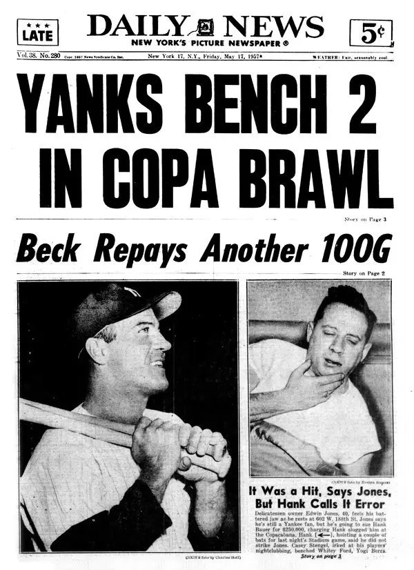 Jimfrombaseball's tweet photo. "There are now three great battlefields in American history.
Gettysburg, Iwo Jima, and the Copacabana nightclub..."
Leonard Lyons, New York Post, 1957.
"A big, fat guy walked by our table and said, ’Don’t trust your luck too far tonight, Yankee.’
I told him to...perform an anatomically impossible act."
Hank Bauer.
Bauer said that the bowlers dared the Yankees to join them outside, and Billy Martin and Whitey Ford took them up on the offer.
Joanie Ford, Whitey's wife, asked Bauer to go with them.
The two groups didn't make it out the door. A brawl ensued outside the men's room, and one of the bowlers -- a man named Edwin Jones -- was knocked out with a concussion, a broken jaw, and a broken nose.
Players were fined and some benched.
Whitey Ford was supposed to pitch the next day, but Casey Stengel pulled him.
Casey dropped Hank Bauer to 8th in the lineup, but kept Mantle 3rd.
When asked why Mickey wasn’t punished, Casey said:
"I’m mad at Mantle, too, for being out late. But I’m not mad enough to take a chance on losing a ball game and possibly the pennant."
Yankees celebration of Billy Martin’s 29th birthday at "Copacabana Club" leads to $5,500 in fines and the eventual trade of Billy Martin to Kansas City.
Hank Bauer allegedly starts the fight by hitting a patron.