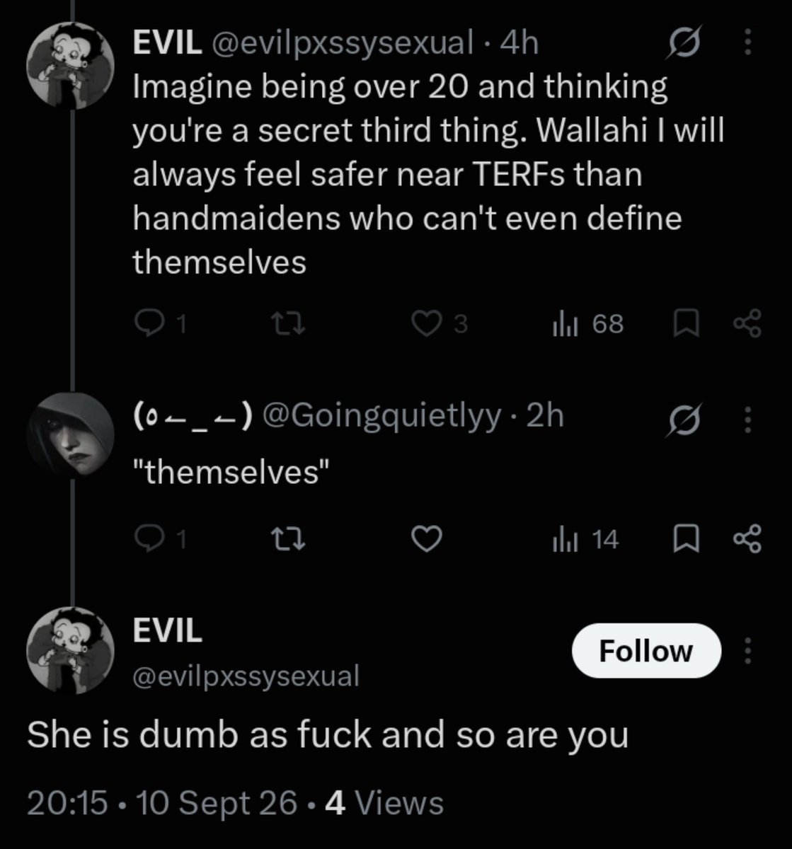 Goingquietlyy's tweet photo. Little baby terf got irritated, oh poor baby https://t.co/3rzKdkci8V