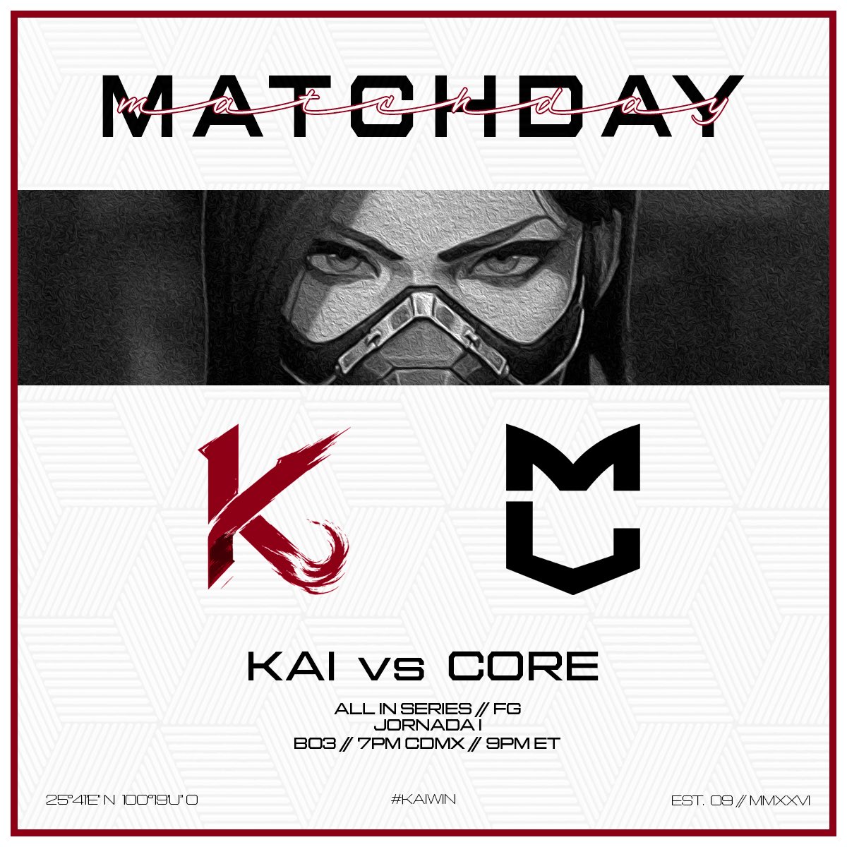Ka1_Esports's tweet photo. MATCH DAY ⚔️

Hoy toca demostrarlo todo.
KAI 🆚 MOLTEN CORE

🔥 ALL IN SERIES // FG
📅 JORNADA 1
🕖 7:00 PM CDMX

La serie será transmitida en vivo por Twitch:
https://t.co/b6KQ9GwwRe⁠￼

#KAIWIN 

#ALLINSERIES https://t.co/TFXJsaiutO