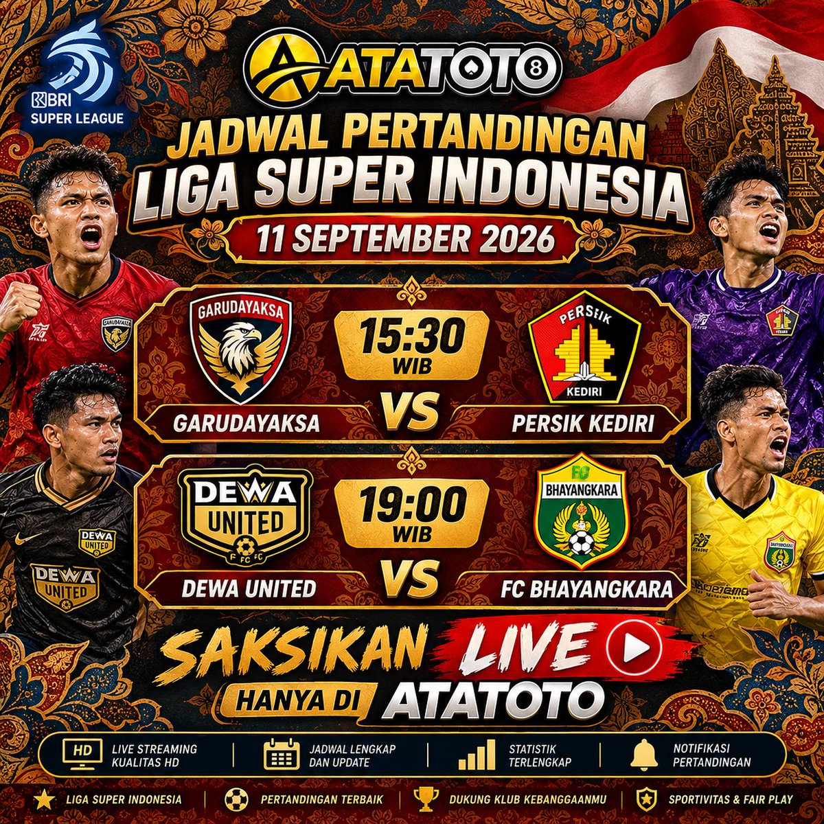 RioSatriomp4y's tweet photo. ⚽🔥 JADWAL PERTANDINGAN LIGA SUPER INDONESIA – 11 SEPTEMBER 2026!

🕞 15:30 WIB
Garudayaksa 🆚 Persik Kediri
🕖 19:00 WIB
Dewa United 🆚 FC Bhayangkara

#LigaSuperIndonesia #SepakBolaIndonesia #JadwalBola #BolaIndonesia #FootballIndonesia #atatoto https://t.co/96FKkxEZQK
