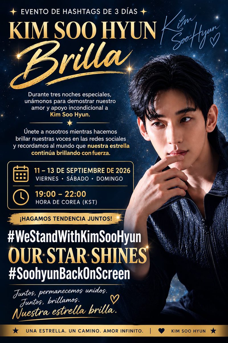 Ladymarlys's tweet photo. 3-DAY RALLY FOR KIM SOO HYUN 
📅 September 11–13, 2026

Let’s celebrate Kim Soo Hyun and his return to our screens! 

From September 11 to 13, let’s fill our timelines with love, support, and positive energy as we welcome our star back.

Time: 7pm -10pm Korean time 

Please use these together and exactly as written throughout the 3-day rally:

#SoohyunBackOnScreen
OUR STAR SHINES 
#WeStandWithKimSooHyun

📌 Please keep the hashtags consistent. Avoid changing the spelling or creating variations so we can build one strong trend.

Share your messages, photos, edits, videos, fan art, favorite moments, and everything that celebrates Kim Soo Hyun. 💫🤍

Let’s make these three days a beautiful celebration of our star and show him just how much we’ve been waiting to see him shine again.

One message. One voice. One star. Kim Soo Hyun.