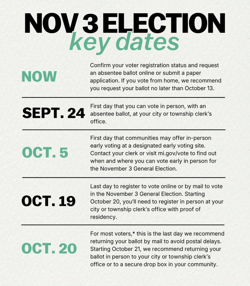 dmclansing's tweet photo. Don't wait until the last minute! Mark your calendar with these key dates for the November 3 General Election and start making your plan to vote on or before November 3rd today. Every vote counts. https://t.co/u0O24uG79G