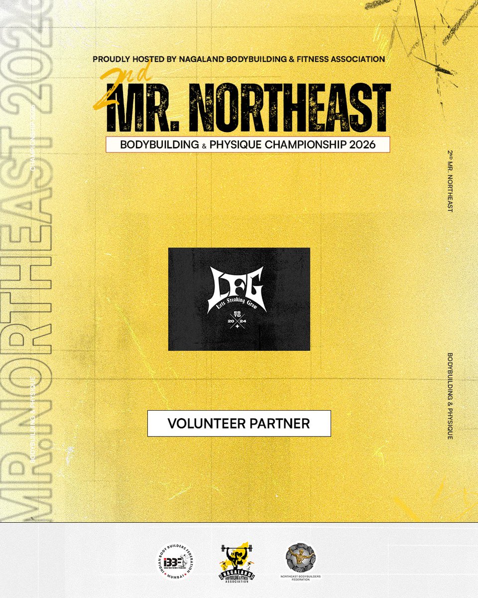 NBBFA_'s tweet photo. Volunteer Partner: LFG (Let’s Freaking Grow)
2nd Mr. Northeast Bodybuilding &amp; Physique Championship 2026
12th Sept | Kohima https://t.co/oIJMWFv04M