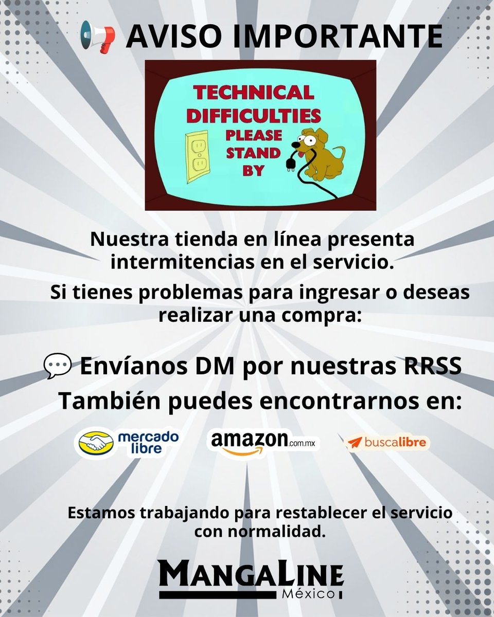 MangaLineMX's tweet photo. 📢 AVISO IMPORTANTE

Nuestra tienda en línea presenta intermitencias y puede tardar en cargar o no estar disponible.

🛠️ Ya estamos trabajando para solucionarlo.

💬 Si deseas realizar una compra, envíanos DM.

👇 Otras opciones de compra en el hilo. https://t.co/j9x955PgkV