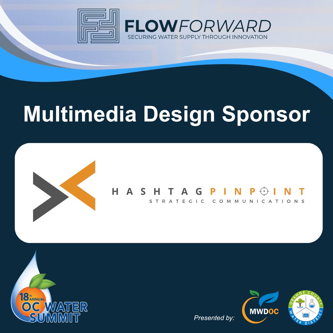 MWDOC's tweet photo. 📣 We would like to recognize HashtagPinpoint as our Multimedia Design Sponsor for the 18th Annual OC Water Summit! 

Learn more about the upcoming OC Water Summit: https://t.co/bVP9TsGtyT 

@ocwaterdistrict, @MWDOC https://t.co/TfB6GSZirD