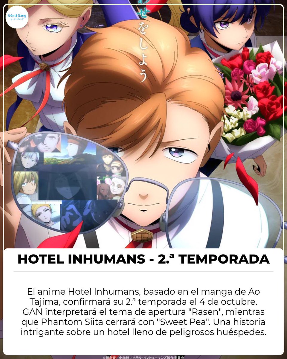 gemagang's tweet photo. ¡Se confirma la fecha de estreno de la 2.ª temporada de "Hotel Inhumans"! 🎉 El anime basado en el manga de Ao Tajima regresará el 4 de octubre. GAN será el encargado del tema de apertura "Rasen" y Phantom Siita de cerrar con "Sweet Pea". #GemaGang #Anime https://t.co/w7vNGExzjp