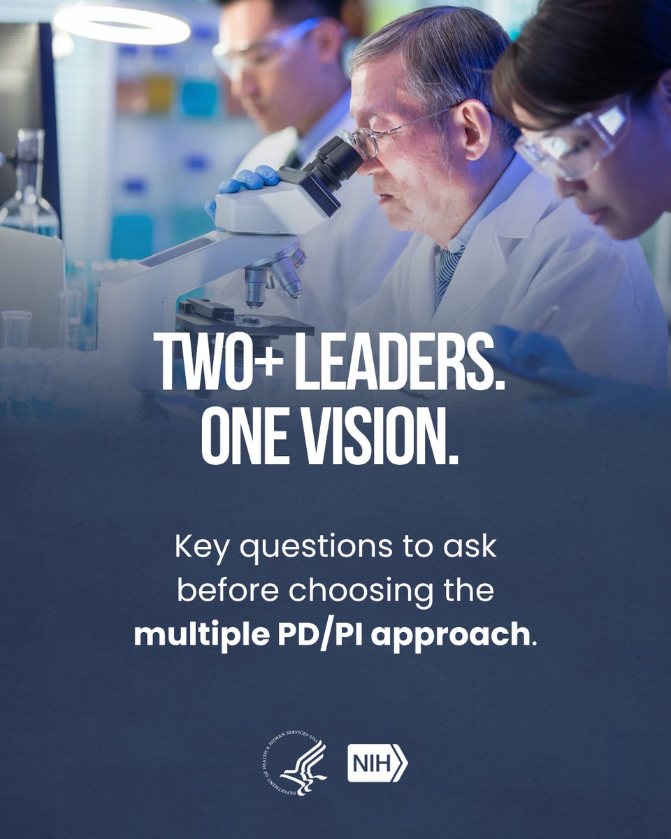 Two researchers in a lab, one observing through a microscope and another writing notes with lab equipment in the background. Text on the image reads: "Two+ Leaders. One Vision. Key questions to ask before choosing the multiple PD/PI approach." National Institutes of Health (NIH) logos are visible.