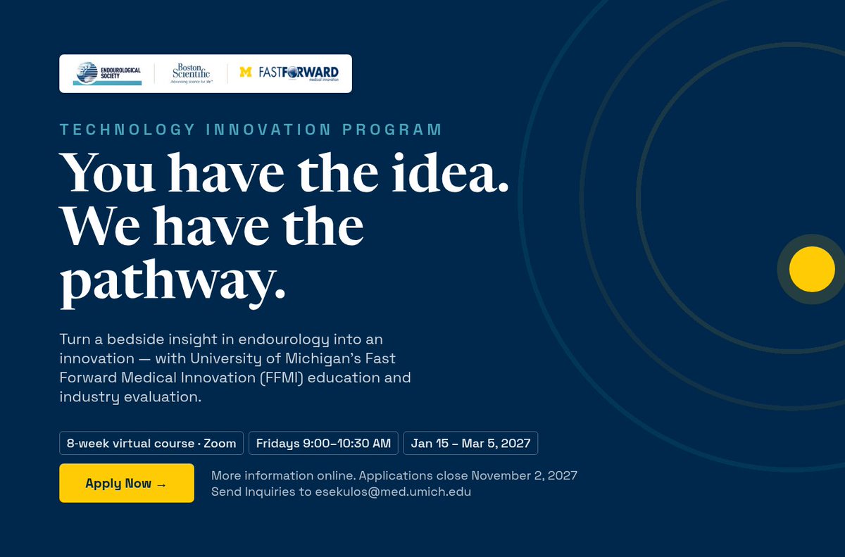 FUTURE_EndoSoc's tweet photo. The @Endo_Society  Technology Innovation Program is now open for applications! In partnership with Boston Scientific and University of Michigan's Fast Forward Medical Innovation, this 8-week virtual course turns bedside insights in endourology into real device innovation. @peepeeDoctor

🗓️ Fridays, 9:00–10:30 AM 
📅 Jan 15 – Mar 5 
✅ Apply now — https://t.co/YWKkm3PBmm