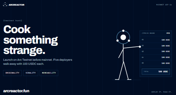 arcreactor_fun's tweet photo. ⚛️ ARCREACTOR TESTNET HUNT

Mainnet: September 16.

Until then, launch on Arc Testnet for a chance to win part of 500 USDC.

5 deployers × 100 USDC.

We’re looking for the best combination of:

Originality.
Virality.
Memeability.
Give Arc something worth talking about. https://t.co/9w8YjVPvDj