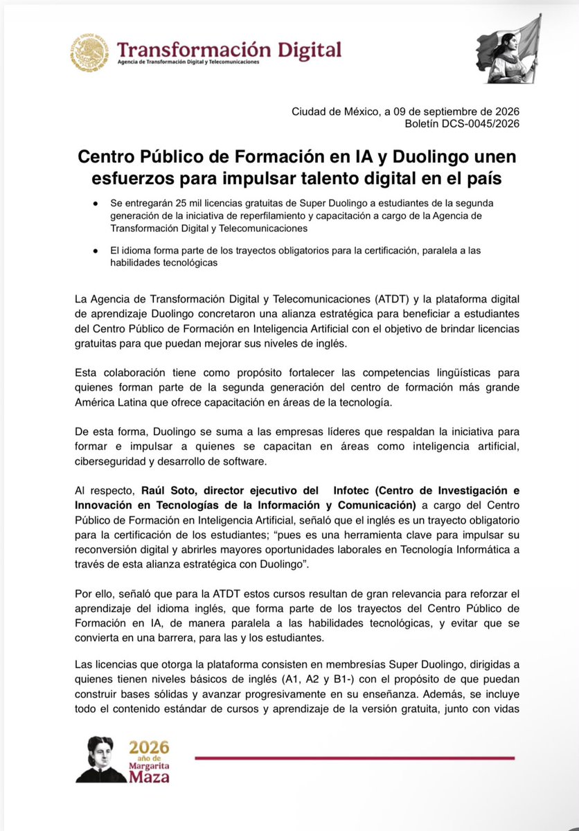 AgenciaGobMX's tweet photo. La ATDT y @Duolingo_Mexico unen esfuerzos para impulsar el talento digital en México.

Estudiantes de la segunda generación del Centro Público de Formación en Inteligencia Artificial recibirán licencias gratuitas de Super Duolingo para fortalecer su inglés y ampliar sus oportunidades laborales.

💻 Más habilidades tecnológicas
🌎 Más dominio del inglés
🚀 Más oportunidades para las y los jóvenes

Formamos talento mexicano para el futuro digital.
Consulta el boletín de prensa ➡️
https://t.co/WQ3INXHqmw