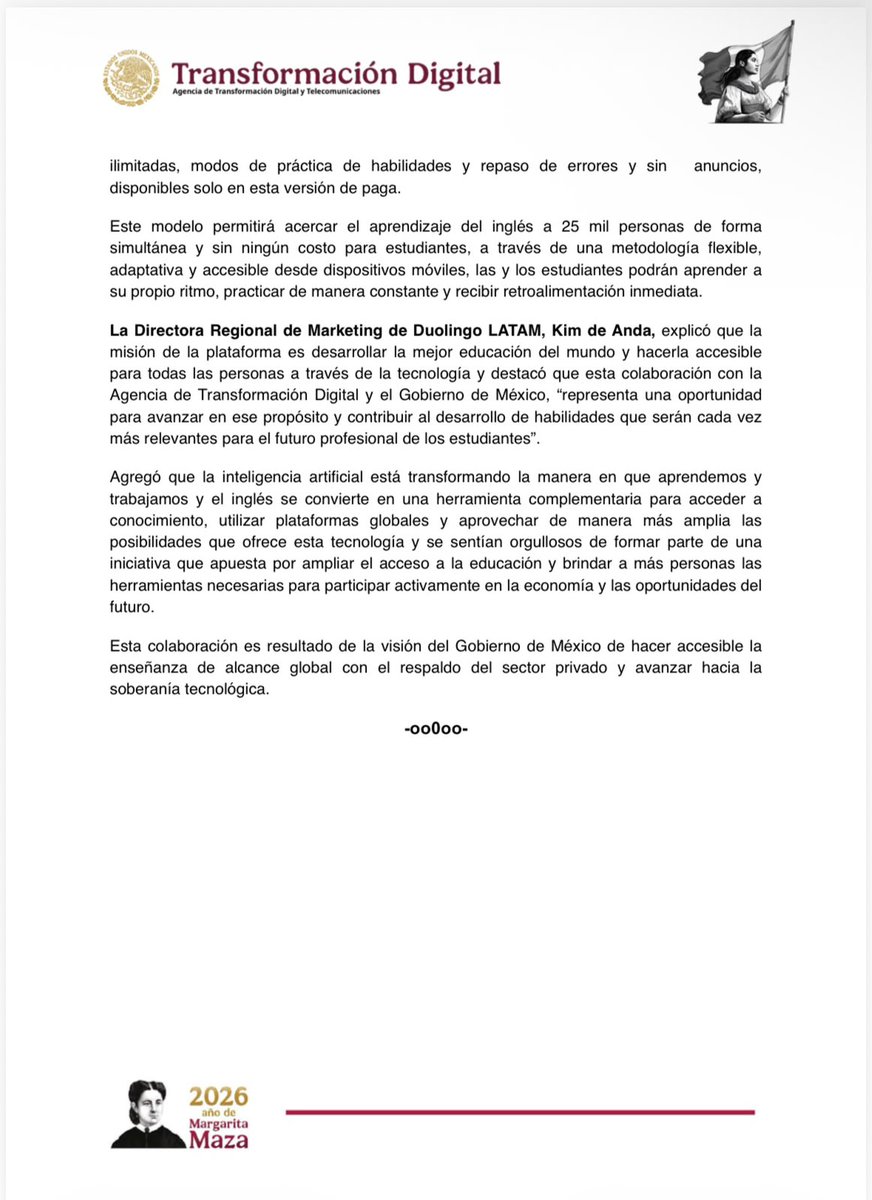 AgenciaGobMX's tweet photo. La ATDT y @Duolingo_Mexico unen esfuerzos para impulsar el talento digital en México.

Estudiantes de la segunda generación del Centro Público de Formación en Inteligencia Artificial recibirán licencias gratuitas de Super Duolingo para fortalecer su inglés y ampliar sus oportunidades laborales.

💻 Más habilidades tecnológicas
🌎 Más dominio del inglés
🚀 Más oportunidades para las y los jóvenes

Formamos talento mexicano para el futuro digital.
Consulta el boletín de prensa ➡️
https://t.co/WQ3INXHqmw
