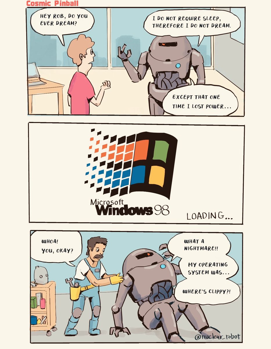 nuclearobot's tweet photo. “Do androids have nightmares?”

You might have to be old to get this one.

#webcomic #comic #scificomics #cosmicpinball #windows98 https://t.co/lDAtEmKEyF