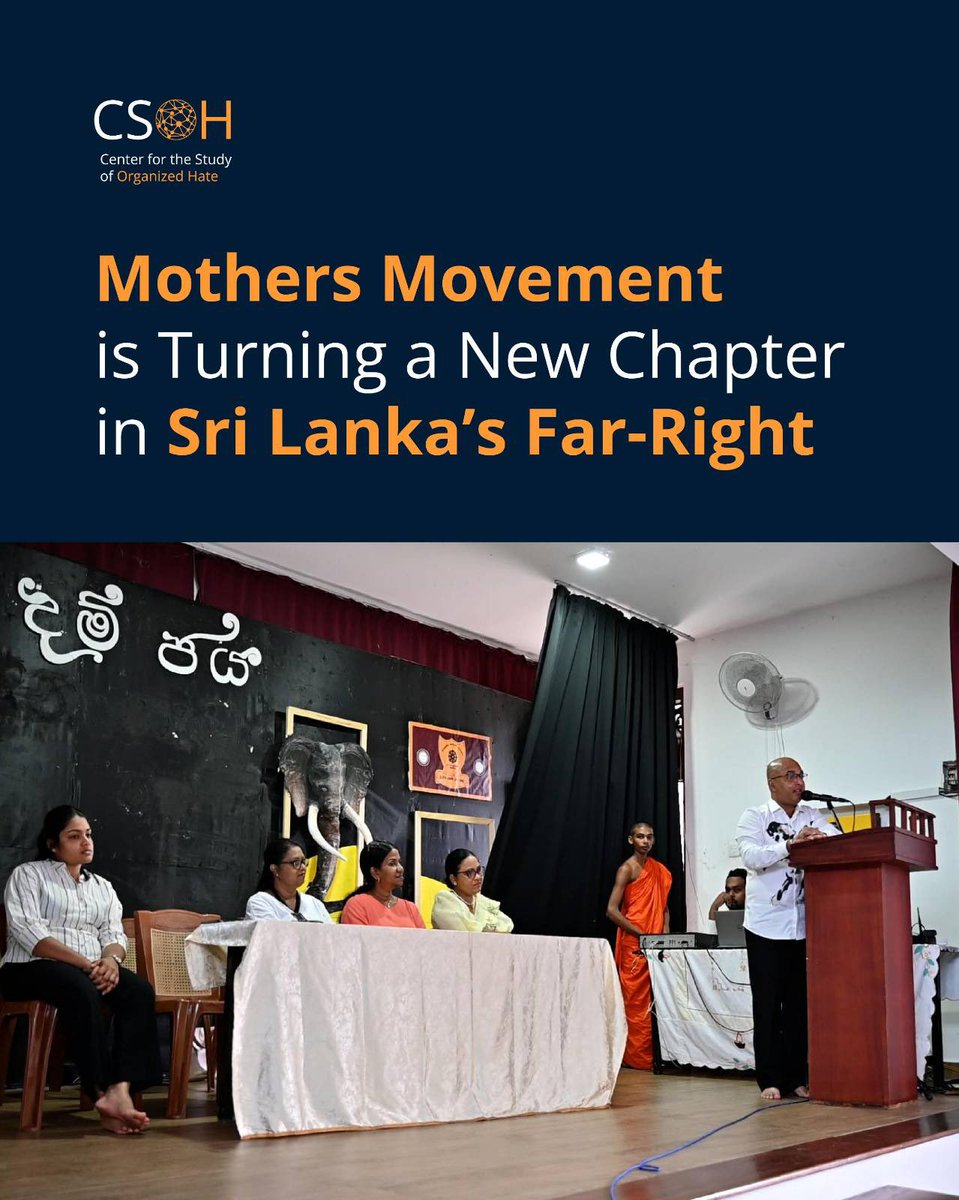 csohate's tweet photo. Sri Lanka’s far-right landscape is changing.

For years, its politics were largely shaped by militant Sinhala Buddhist nationalism, mobilizing anxieties around minorities, demographic change, and threats to national culture.

Now, the Mothers Movement is opening a new chapter by repackaging older nationalist anxieties through motherhood, family values, and global “anti-woke” politics.

Read more: https://t.co/1283nPwwp7
