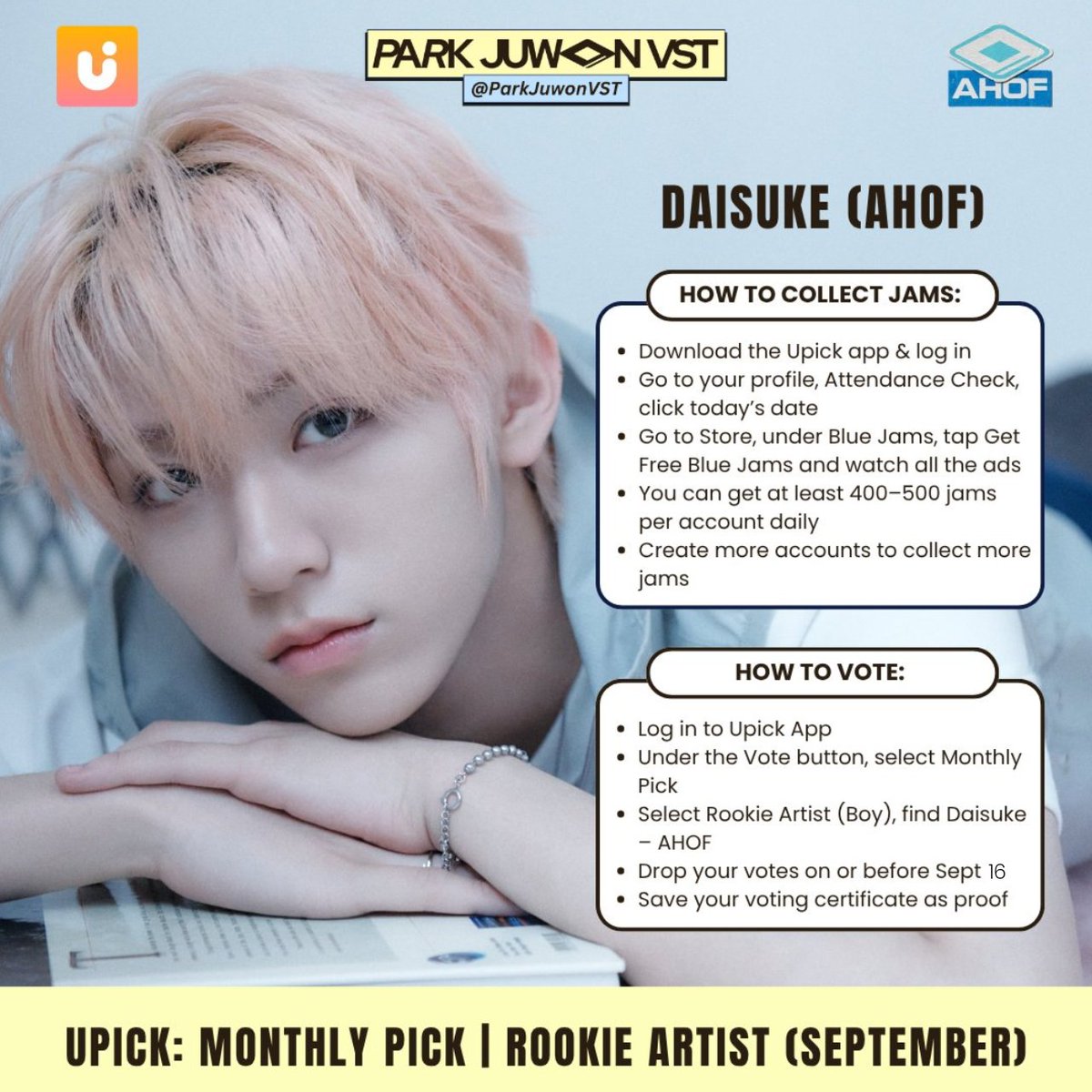 ParkJuwonVST's tweet photo. 🗳️ ROUND 2 UPICK ROOKIE ARTIST – SEPT
🐻 #DAISUKE #AHOF

‼️ONGOING : Round 2 | Sep 9–16

Collect Jams and join RT deals to help Daisuke reach TOP 3 this round! Let’s keep supporting him until the very end. 

📢 Follow @daisukevst for the latest voting updates! https://t.co/Dy5b5knkvE