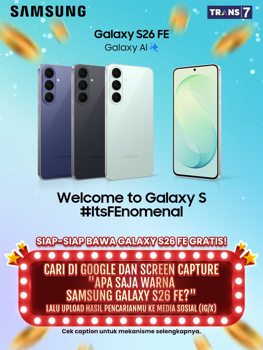 TRANS7's tweet photo. Bikin video fancam gak pernah semudah ini! 👀✨ Samsung Galaxy S26 FE hadir dengan fitur My FanCam yang memungkinkan kamu mengedit video secara instan dan fokus ke orang favoritmu. Cocok banget buat rekam idola pas konser!🔥 Makin lengkap dengan Horizontal Lock yang bikin video tetap stabil dan super steady meskipun kamu lagi rekam sambil bergerak. Hasil rekaman jadi lebih smooth dan nyaman ditonton! Welcome to Galaxy S, makin praktis, makin effortless, dan pastinya #ItsFEnomenal!📱✨!

Langkah pertama, cari di Google "APA SAJA WARNA SAMSUNG Galaxy S26 FE?"  Lalu,  upload ke media sosial (IG/X) dan ikutin langkah di bawah ini!👇

1. Follow akun Instagram @officialtrans7 dan @samsungID. Pastikan akun kamu tidak di-private ya! 🔓 🔓
2. Buat pencarian di Google sesuai dengan pertanyaan di atas & bikin konten semenarik mungkin berdasarkan hasil pencarian kamu.
3. Upload konten yang telah kamu buat & hasil pencarian kamu di Google ke media sosial (IG/X).
4. Tuliskan juga jawaban dari pertanyaannya di caption beserta hal kreatif apa yang akan kamu lakukan jika memenangkan Galaxy S26 FE!
5. Kasih tau juga nama & domisili kamu di caption, lalu cantumkan hashtag #IfIWinGalaxyS26FEPart1 #GalaxyS26 FE #ItsFEnomenal dan mention 3 orang teman kamu.

Satu pemenang yang beruntung akan mendapatkan 1 unit Samsung Galaxy S26 FE! Pemenang akan diumumkan lewat akun IG @officialtrans7 pada tanggal 25 September 2026

S&K berlaku:
- Keputusan juri tidak dapat diganggu gugat
- Periode kuis: 11 September - 24 September 2026
- Kegiatan ini tanpa dipungut biaya apapun

#IfIWinGalaxyS26FEPart1 #GalaxyS26 FE #ItsFEnomenal #T7