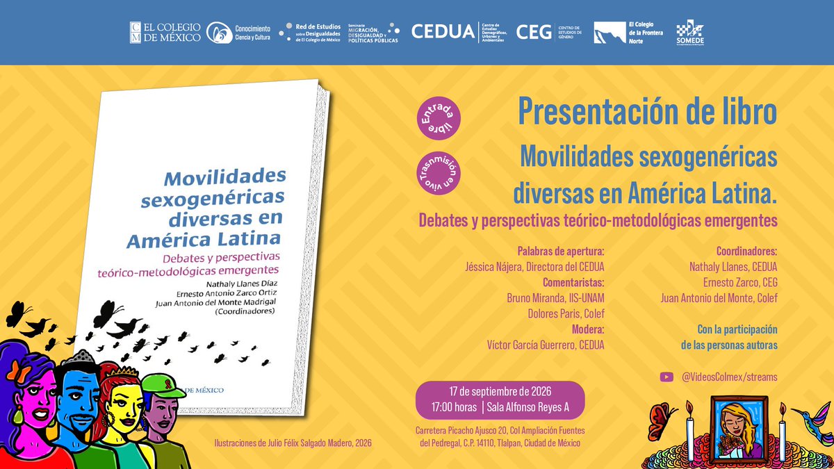 CEDUAcolmex's tweet photo. ¡A pocos días!
@CEDUAcolmex @CEGColmex @SeminarioMigdep @socmexdem te invitan a la presentación del libro de
@Nat_llanes Ernesto Zarco y Juan Antonio del Monte @elcolef
Movilidades sexogenéricas diversas en América Latina 👇🤓

📅Jueves 17 de septiembre⌚17 hrs📌en el @elcolmex https://t.co/BONbzFwiih