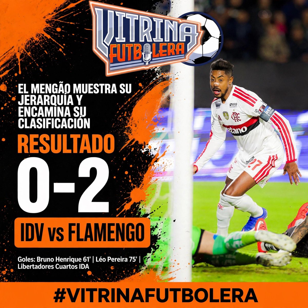Vitrinafutboler's tweet photo. 🔴⚫ ¡EL FLA PISA FUERTE EN QUITO! 🇧🇷⚽
IDV 0-2 Flamengo | Bruno Henrique y Léo Pereira encaminan la clasificación. ¿Hay vuelta o ya está?
#VitrinaFutbolera #flamengo #mengao #IDV #ecuador #brasil #Libertadores https://t.co/ZAVg19FJaq
