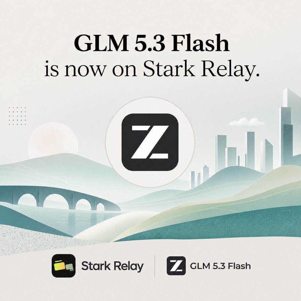 StarkRelayHQ's tweet photo. glm-5.3-flash is now live on Stark Relay. ⚡️

Available now through one API key.

🎁New users get $20 free credits: https://t.co/PMur7sYF5K

@Starknet
@StarknetFndn
@StarknetEco

#starknet
