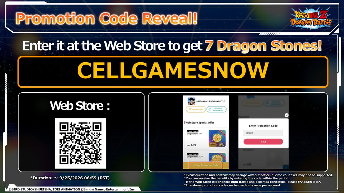 dokkan_global's tweet photo. ✨ Get 7 Dragon Stones ✨

To celebrate the
#GlobalDokkanCampaign 2026 Part 2,
we're giving away a promotional code that
can be used on the Web Store! 🎁

Code: CELLGAMESNOW
*Valid once per account only.

▼Web Store
https://t.co/yMRH2Zb8Kd

#dokkanbattle #dragonball https://t.co/5KSwLt3tjx