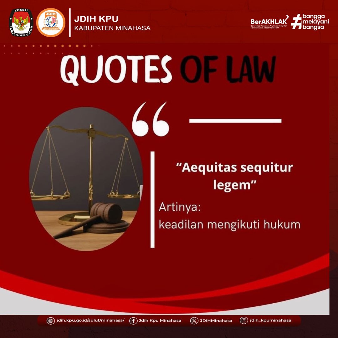 JDIHKPU_Min's tweet photo. Selamat Pagi Sobat #JDIHKPU

“Aequitas sequitur legem” — Keadilan mengikuti hukum.

Adagium ini mengingatkan kita bahwa keadilan harus ditegakkan berdasarkan hukum yang berlaku, dengan menjunjung tinggi kepastian hukum, kesetaraan, dan perlakuan yang adil bagi setiap orang. https://t.co/JOJN9S1sZR