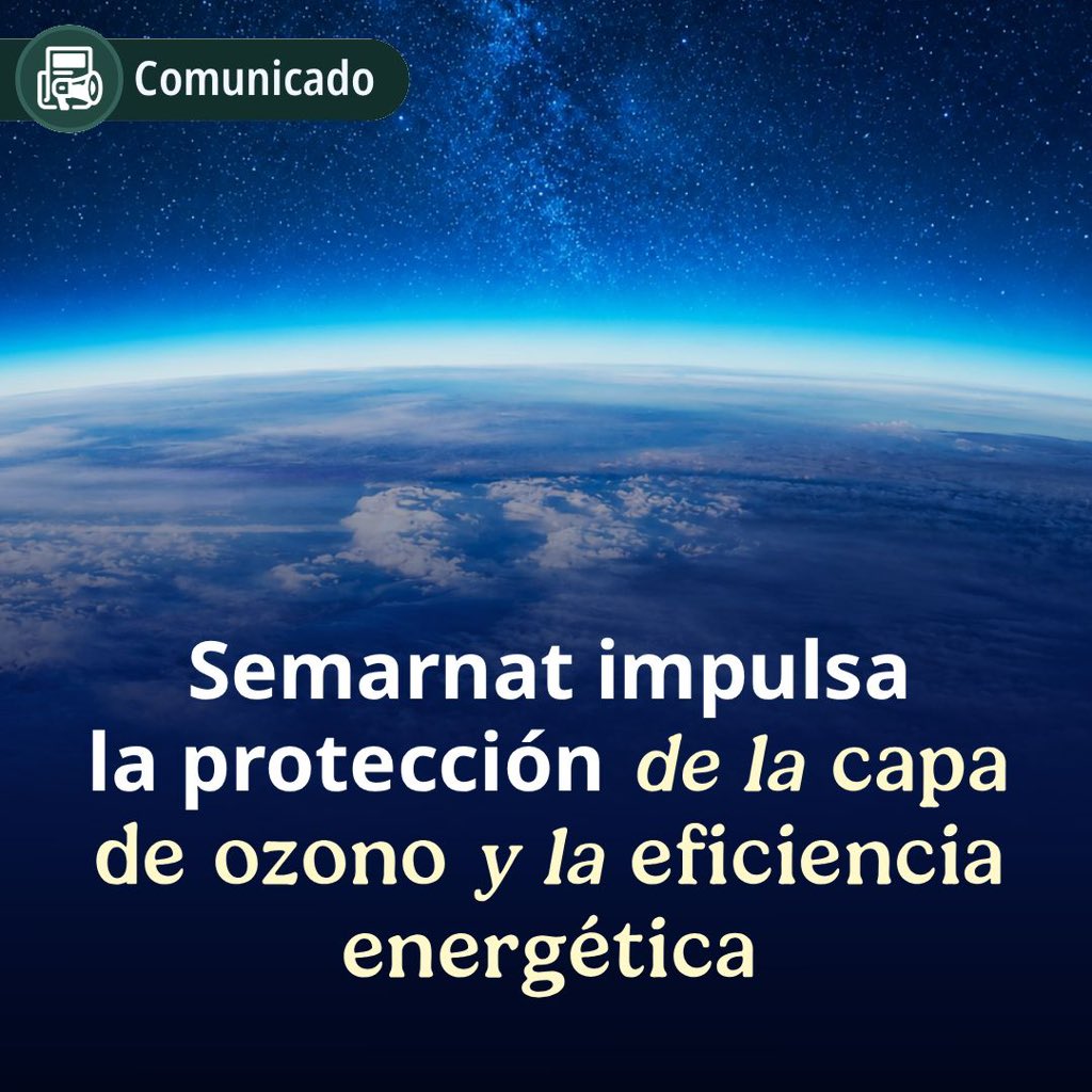 SEMARNAT_mx's tweet photo. 📄 #COMUNICADO | Semarnat encabeza encuentro para fortalecer la protección de la capa de ozono y la eficiencia energética.

➡️ https://t.co/EhmeigI0d8
#SomosMedioAmbiente https://t.co/IRudf6nAzV