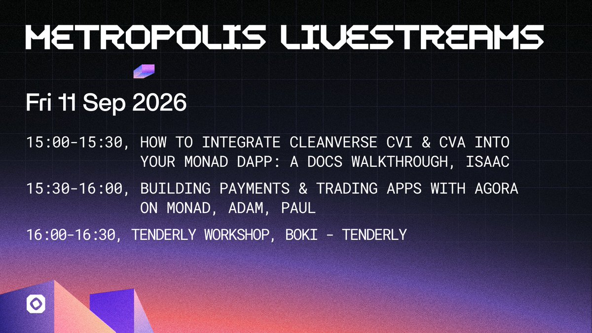 monad_dev's tweet photo. Friday, Sept 11, on Metropolis Livestreams 🎙️

15:00–15:30 UTC: How to Integrate Cleanverse CVI & CVA into Your Monad dApp: A Docs Walkthrough with Isaac from @TheCleanverse
15:30–16:00 UTC: Building Payments & Trading Apps with Agora on Monad with Adam Weaver from @withAUSD
16:00–16:30 UTC: Tenderly: A Workshop @balic_bojan from @TenderlyApp

Add the livestreams to your calendar and learn more:
https://t.co/OlZqlJ69V5