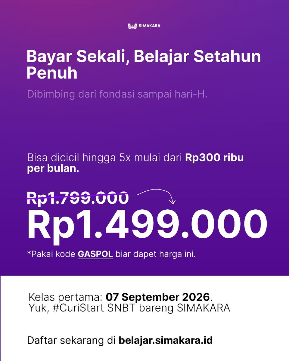 simakara_bimbel's tweet photo. Jadi, kamu mau mulai persiapan UTBK 2027 dari mana? 👀

Kalau masih bingung nyusun semuanya sendiri, FYP SNBT 2027 Batch 2 bisa jadi salah satu pilihan buat kamu.
https://t.co/UD1xnTId4H

Kelas mulai 7 September 2026
Daftar sampai 20 September 2026
Minra tunggu kamu di FYP!
Jangan lupa pakai kode CuriStart kalau daftar ♡