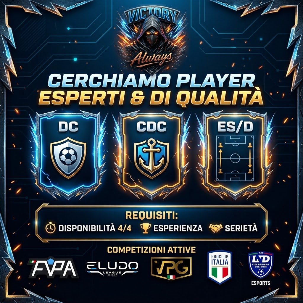 Victory_Always_'s tweet photo. 🎽 Victory Always APRE UFFICIALMENTE I PROVINI 🎽

🔎 Cerchiamo:

- DC
- CDC
- ED/S

Requisiti:
- Disponibilità 4/4
- Serietà
- SOLO ESPERIENZA 🧠👋

👉 Contattami in DM per un provino con Victory Always 👈

#youllneverwalkalone #victoryalways #esports #ea #fc27 @VCA_Group_eSp https://t.co/1WSqOyNqpr