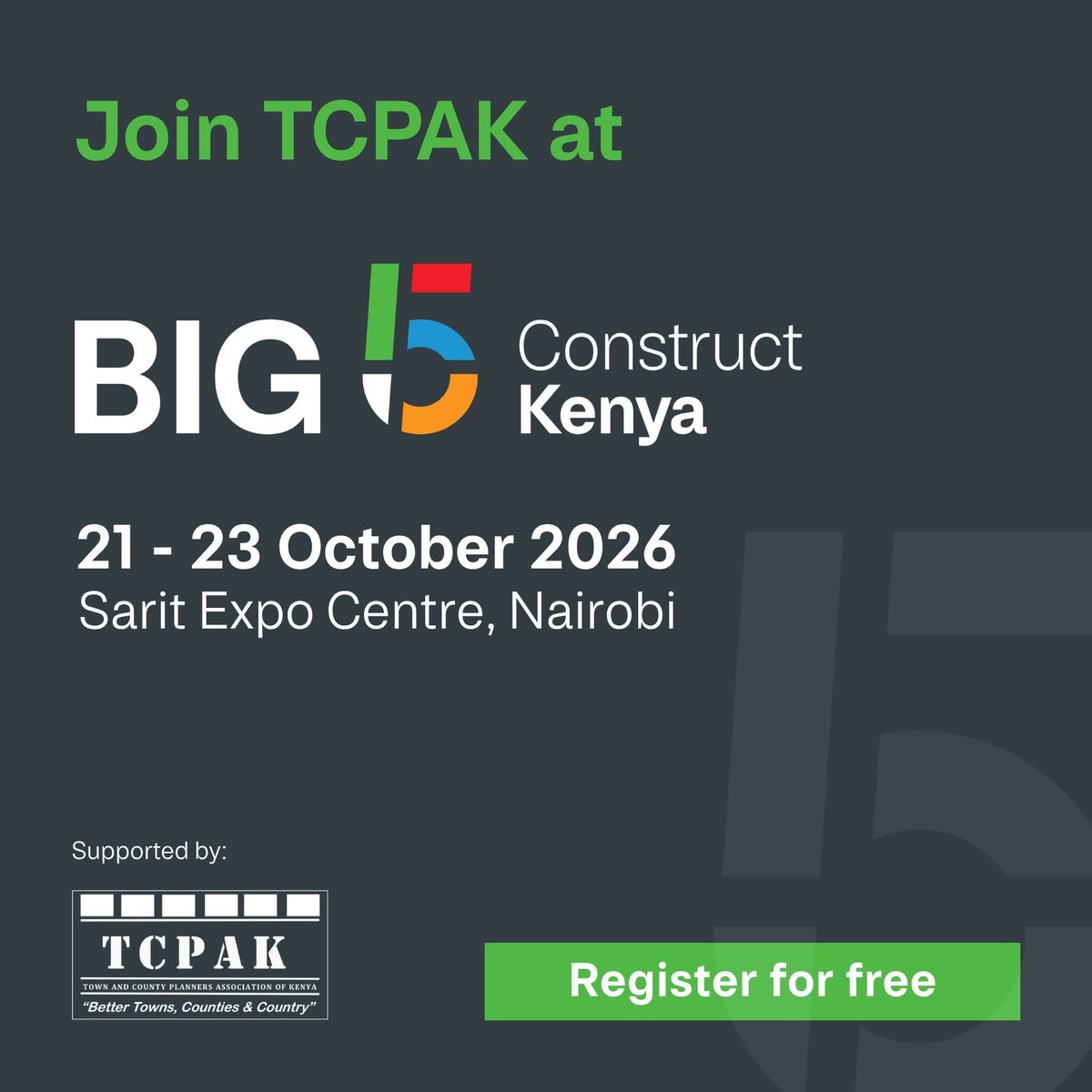 TCPAKOfficial's tweet photo. Join us at the 9th edition of Big 5 Construct Kenya, taking place from 21- 23 October 2026 at Sarit Expo Centre, Nairobi.
Your visitor pass is free and takes just two minutes to secure.
Register now: https://t.co/exSUMxKn0e
#Big5ConstructKenya #ConstructionKenya #TCPAK https://t.co/LX4bxBVxUI