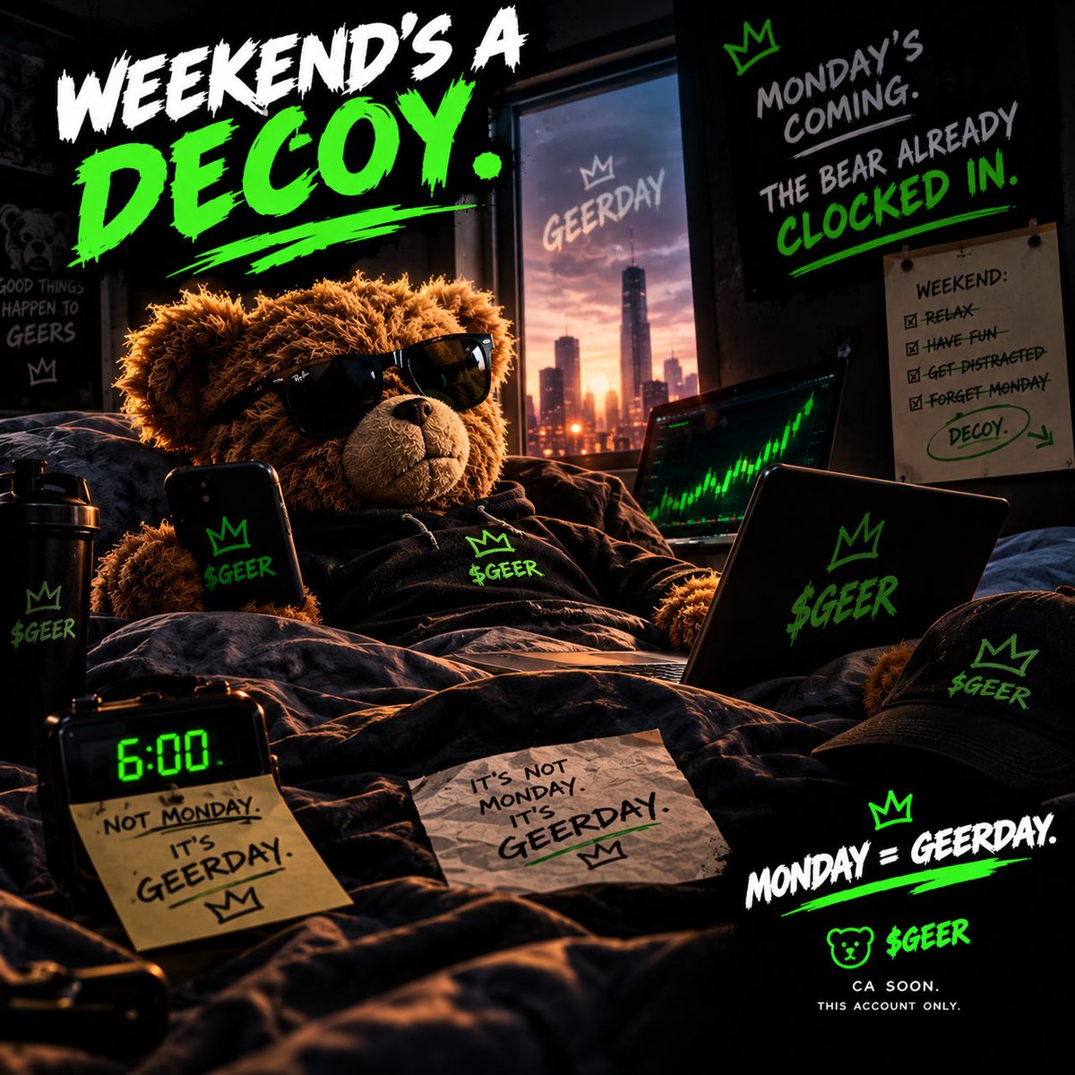 GEERMONDAYS's tweet photo. Weekend’s a decoy.
Monday’s coming. The bear already clocked in.
It’s not Monday. It’s GEERDAY.
🧸 $GEER CA soon. This account only. https://t.co/VjcQHw8jSo