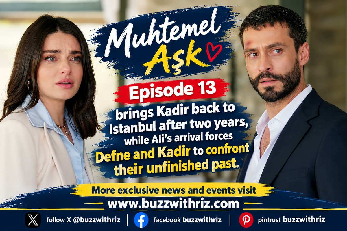 Buzzwithriz's tweet photo. Muhtemel Aşk Episode 13: Kadir Returns After Two Years But Ali Changes Everything https://t.co/csuia0PTsP https://t.co/60DQgAVEzL