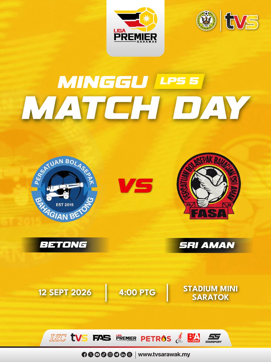 fa__sarawak's tweet photo. LIGA PREMIER SARAWAK 2026

MATCH DAY MINGGU KE-5

Saingan Liga Premier Sarawak 2026 Minggu Ke-5 bakal diteruskan dengan pertembungan antara Betong dan Sri Aman.

12 September 2026 (Sabtu)
4.00 Petang
Stadium Mini Saratok https://t.co/43Zi3q0E5n