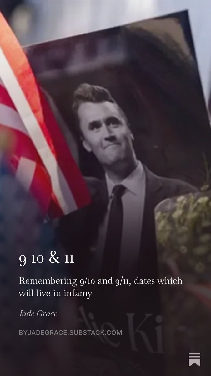 byjadegrace's tweet photo. Remembering 9/10&amp;11 

#charliekirk #september11th #neverforget #creativewriting #substack 

 https://t.co/8I7Dxg6R7L https://t.co/Zd4944j5kl