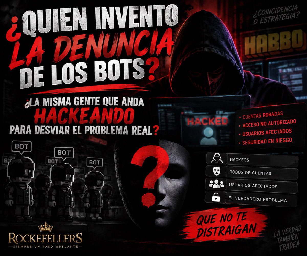 RockefellerHabb's tweet photo. Nosotros, los Rockefellers, no somos ingenuos. El tema de los bots se ha convertido en una distracción para desviar la atención de un problema mucho más preocupante: los hackeos y robos de cuentas en Habbo.

Mientras todos discuten sobre los bots, el verdadero problema sigue creciendo y merece mucha más atención. @ESHabbo